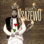 Nsazewo by Aziz Azion