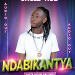 Ndabika Ntya by Uncle Hoe