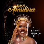Nze Amulina by Irene Kayemba