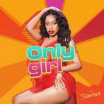 Only Girl by Sheebah