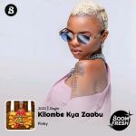 Kilombe Kya Zaabu by Pinky