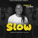 Slow by Kisakye Kalema