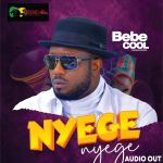 Nyege Nyege by Bebe Cool