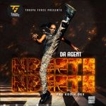 Ndeete Ndeete by Da Agent