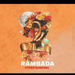 Rambada by Vyper Ranking
