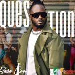 Question by Bebe Cool