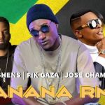 Banana Remix Feat. Jose Chameleon x Konshens by Fik Gaza