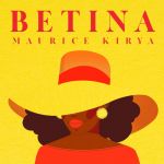 Betina  by Maurice Kirya