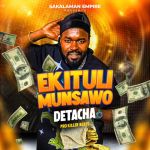Ekituli Munsawo by Detacha Sakalaman