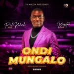 Ondi Mungalo by Ivo Bwongo