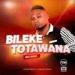 Bileke Totawana by Dyzer Beats