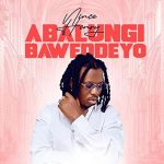 Abalungi Baweddeyo [Acoustic Version] by Nince Henry