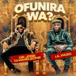 Ofunirawa featuring Dr Jose Chameleone by Lil Pazo