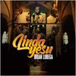 Linda Yesu by Brian Lubega