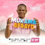 Mukama Afaayo by Producer Yaled