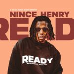 Ready by Nince Henry