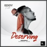 Deserving by Eddie Profit