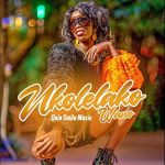 Nkolelako Wano by Quin Smile