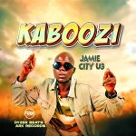 Kaboozi by Jamie city Ug