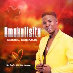 Omukulisitu by Cool Demus