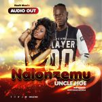 Nalonzemu by Uncle Hoe