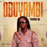 Obuyambi by Tom Dee UG