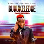 Bukukeledde by Daxx Kartel