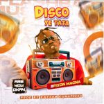Disco Ye Tata by Fixon Magna