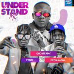 Understand Me featuring Geosteady X Fyno