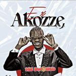 Ex Akozze by 14K Bwongo 