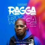 Ragga Ragga by Locust Malox