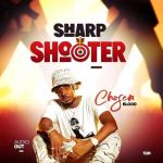 Sharp Shooter  by Chozen Blood